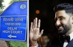 दिल्ली हाईकोर्ट का बड़ा फैसला: अभिषेक बच्चन की पहचान के व्यावसायिक इस्तेमाल पर रोक, AI दुरुपयोग पर सख्ती