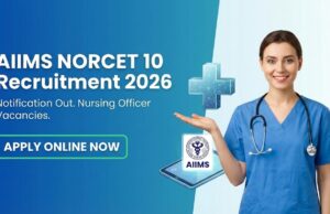 AIIMS में नर्सिंग ऑफिसर के 2551 पदों पर भर्ती, NORCET-10 के लिए आवेदन की अंतिम तिथि आज