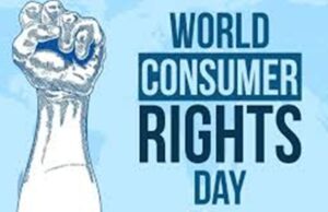 जागरूक उपभोक्ता ही सशक्त समाज की पहचान