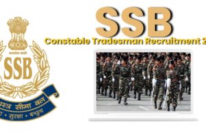 SSB कांस्टेबल ट्रेड्समैन भर्ती 2026: आवेदन प्रक्रिया, फीस, रिक्तियां और चयन प्रक्रिया की पूरी जानकारी