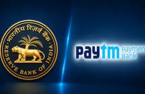RBI का बड़ा फैसला: Paytm Payments Bank का लाइसेंस रद्द, बैंकिंग सेवाएं तत्काल प्रभाव से बंद