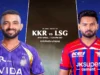 ईडन गार्डन्स में आज भिड़ंत: केकेआर ‘करो या मरो’ में, एलएसजी पूरी तैयारी में